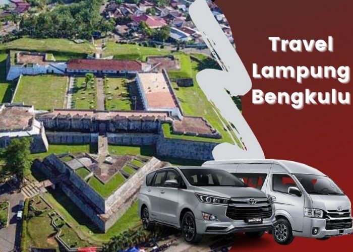 Jasa Travel Lampung ke Bengkulu