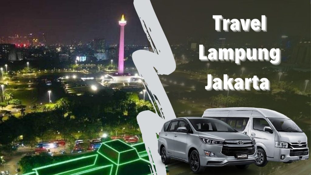 Travel Lampung ke Jakarta