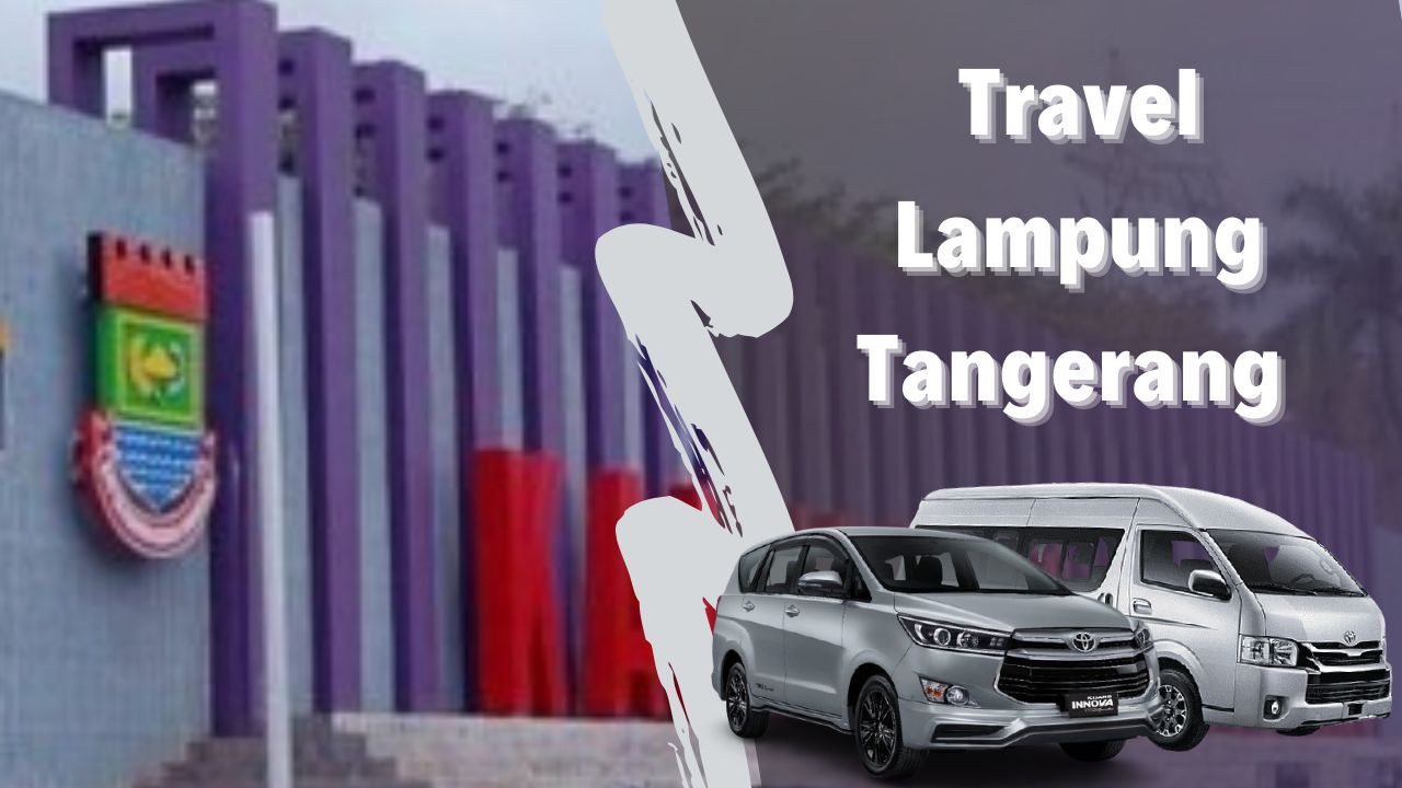 travel lampung tangerang