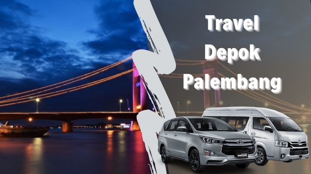 Travel depok Palembang